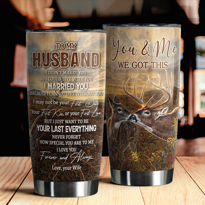 Personalized To My Husband Tumbler From Wife I Didn't Marry You So I Couldn't Live You Custom Name Gifts For Anniversary