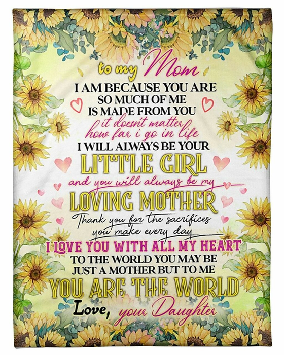 Personalized Blanket To My Mom I Am Because You Are Print Rustic Sunflower Pattern Custom Name Blanket For Mothers Day