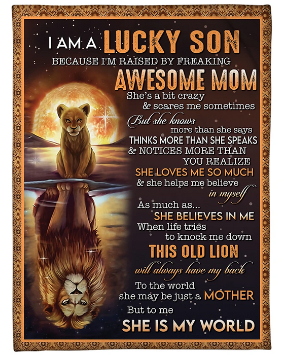 Fleece To Mother Blanket From Son I'M Raised By Freaking Awesome Mom Old Lion & Baby Lion Printed Moon Background