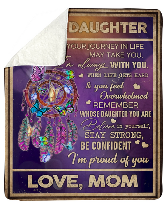 Personalized To My Daughter Blanket From Mom Wherever Your Journey In Life May Take Dreamcatcher Printed