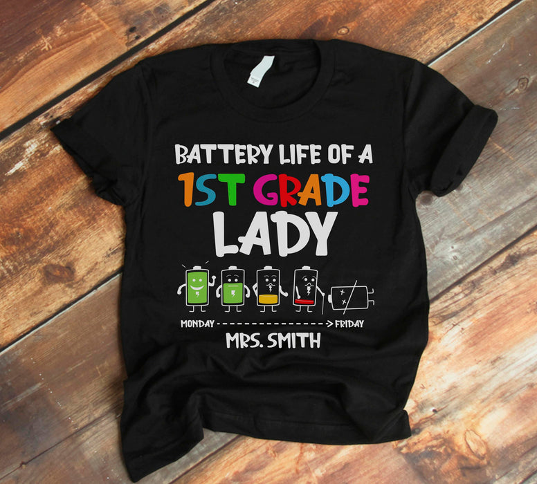 Personalized T-Shirt For Teacher Battery Life Of A First Grade Lady Colorful Design Custom Name Back To School Outfit