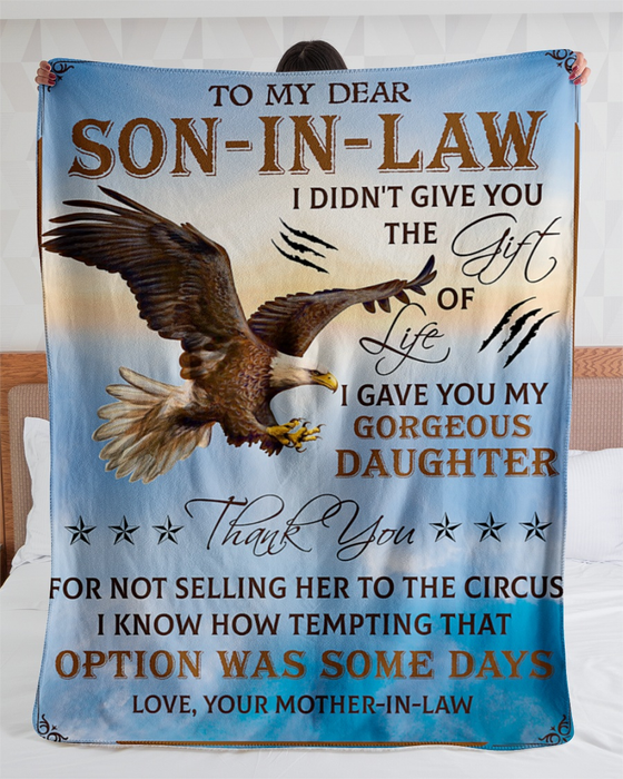 Personalized Blue Fleece Blanket To My Son In Law From New Mom Eagle I Gave You Gorgeous Daughter Throw Custom Name