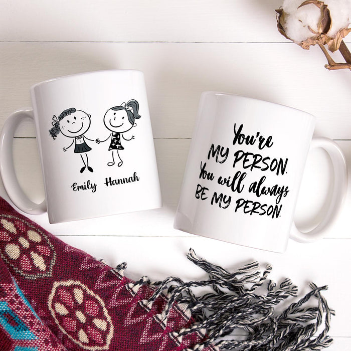 Personalized Ceramic Coffee Mug For Bestie Always Be My Person Cute Girls Printed Custom Name 11 15oz Cup
