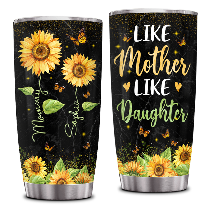 Personalized Tumbler For Mommy Like Mother Like Daughter Sunflower Custom Name 20oz Travel Cup Gifts For Mothers Day