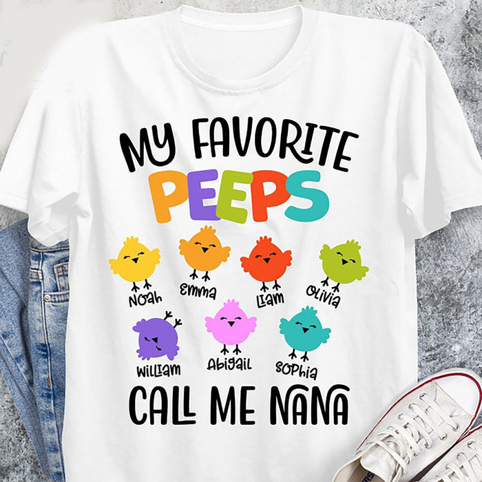 Personalized T-Shirt For Grandma My Favorite Peeps Call Me Nana Easter Day Shirt Custom Grandkids Name