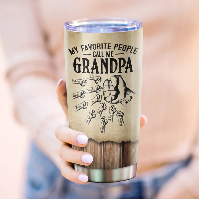 Personalized Tumbler Gifts For Grandpa From Grandkids My Favorite People Call Me Papa Fist Bump Custom Name Travel Cup