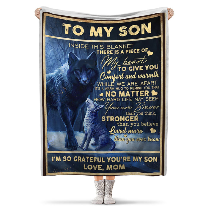 Personalized To My Son Blanket From Mom Dad Inside This Blanket There Is A Piece Of My Heart Print Old Wolf & Baby Wolf