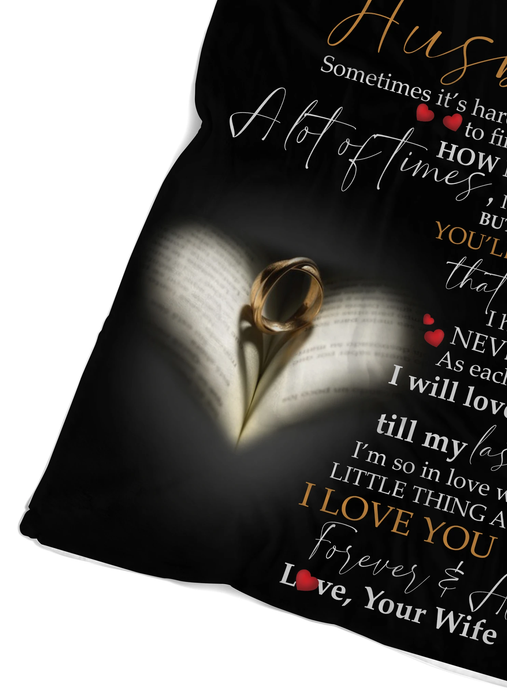 Personalized Black Blanket To My Husband From Wife Sometimes It Is Hard To Find Words To Tell You Ring Couple Print