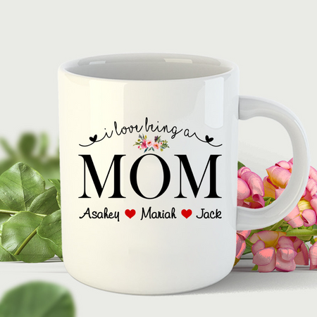 Personalized Ceramic Coffee Mug I Love Being A Mom Flower & Heart Print Custom Name 11 15oz Mother's Day Cup