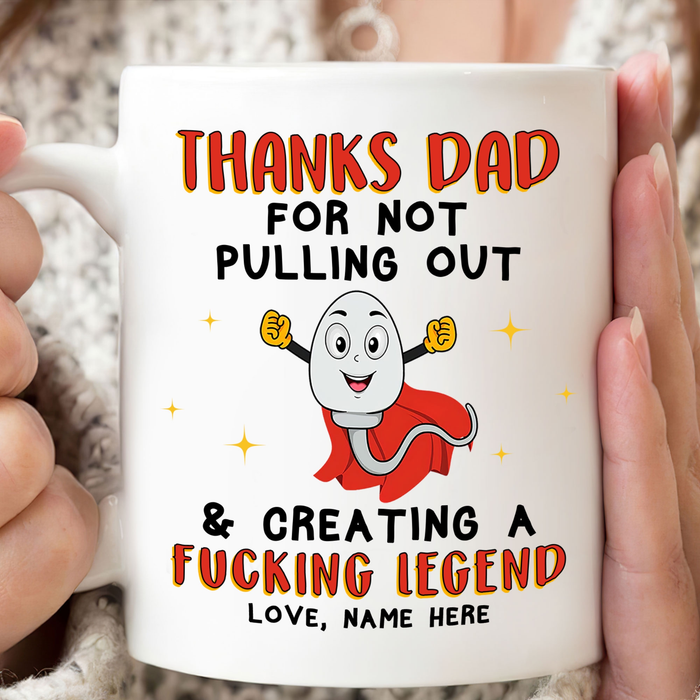 Personalized Ceramic Coffee Mug Thank Dad For Not Pulling Out Funny Naughty Sperm Custom Kids Name 11 15oz Cup