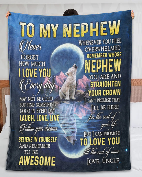Personalized To My Nephew Blanket From Auntie Uncle Howling Wolf Remember To Be Awesome Custom Name Gifts For Christmas