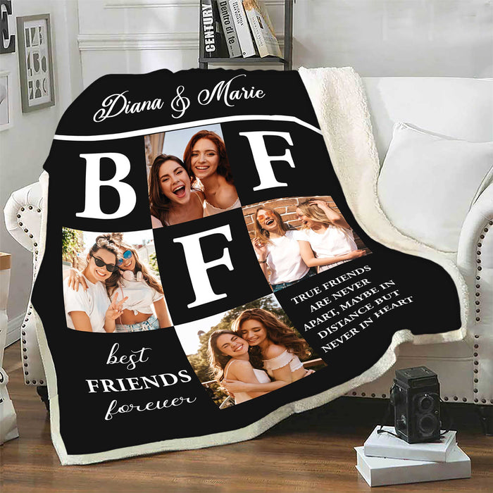Personalized To My Bestie Sister Blanket True Friends Are Never Apart Custom Name & Photo Gifts For Friendship Day