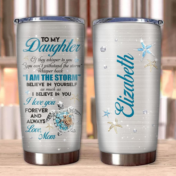 Personalized Tumbler To My Daughter Gifts From Mom Dad Silver Turtle Believe In Yourself Custom Name Travel Cup 20oz