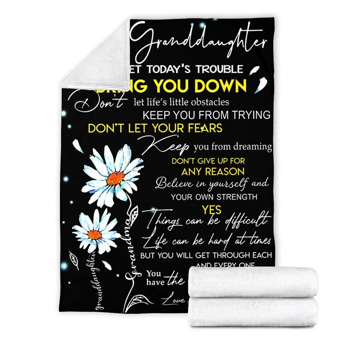 Personalized White Daisy Fleece Blanket For Granddaughter From Grandma Don'T Let Today'S Trouble Bring You Down