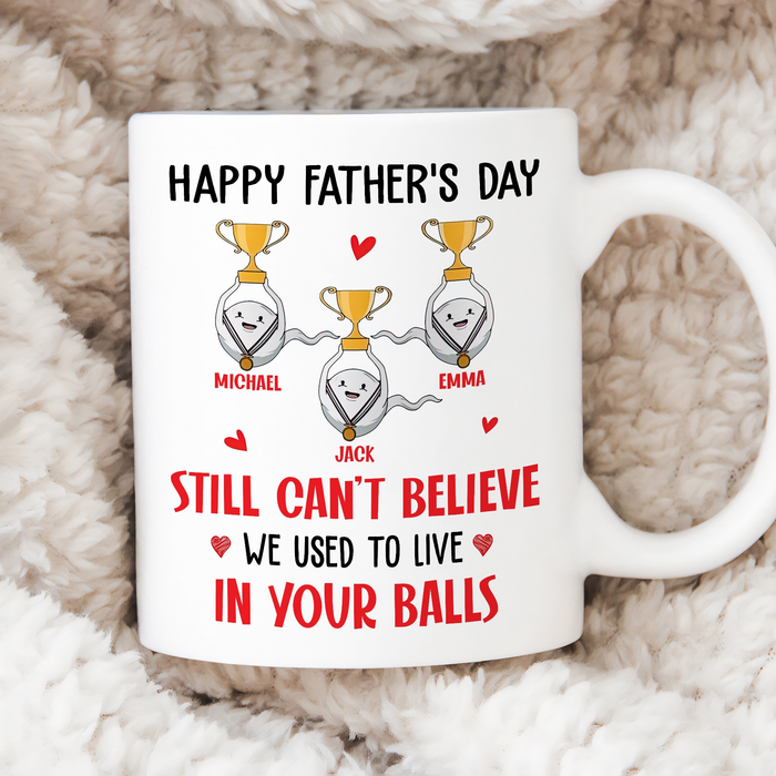 Personalized White Ceramic Mug For Dad Still Can't Believe Funny Naughty Sperm Print Custom Kids Name 11 15oz Cup