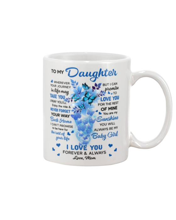 Personalized To My Daughter Coffee Mug Promise To Love You The Rest Of Mine Custom Name White Cup Gifts For Birthday