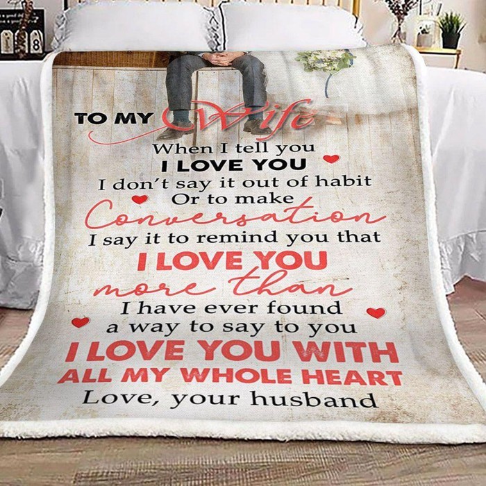 Personalized Wedding Blanket To My Wife When I Tell You I Love You Print Bride & Groom Blanket For Valentine Custom Name