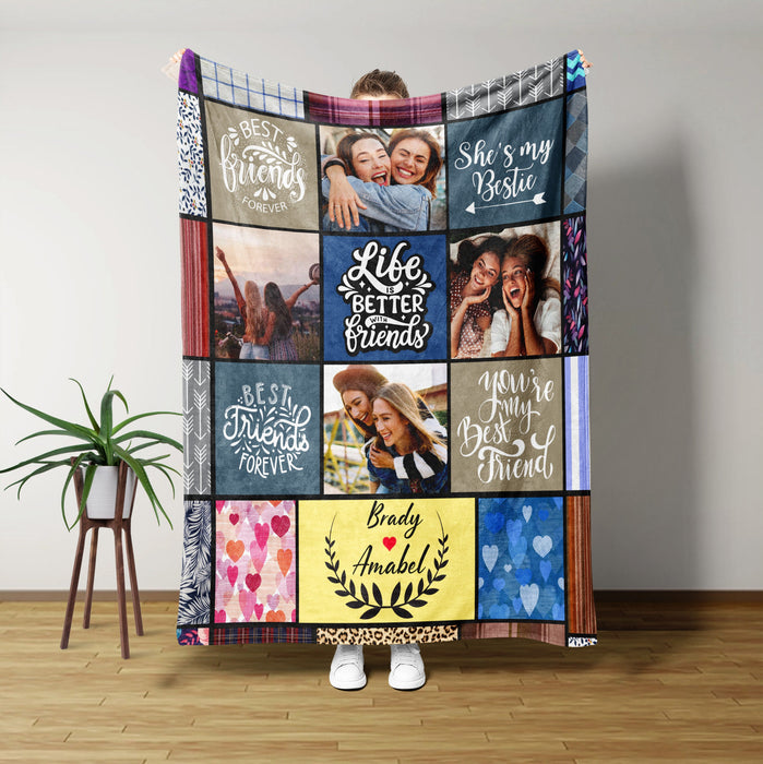 Personalized To My Bestie Sister Blanket Life Is Better With Best Friend Custom Name & Photo Gifts For Friendship Day