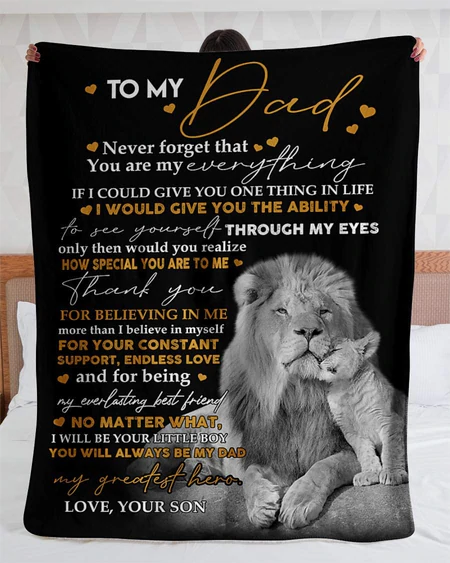 Personalized To My Dad Blanket From Son Daughter Lion Never Forget That You're Everything Custom Name Christmas Gifts