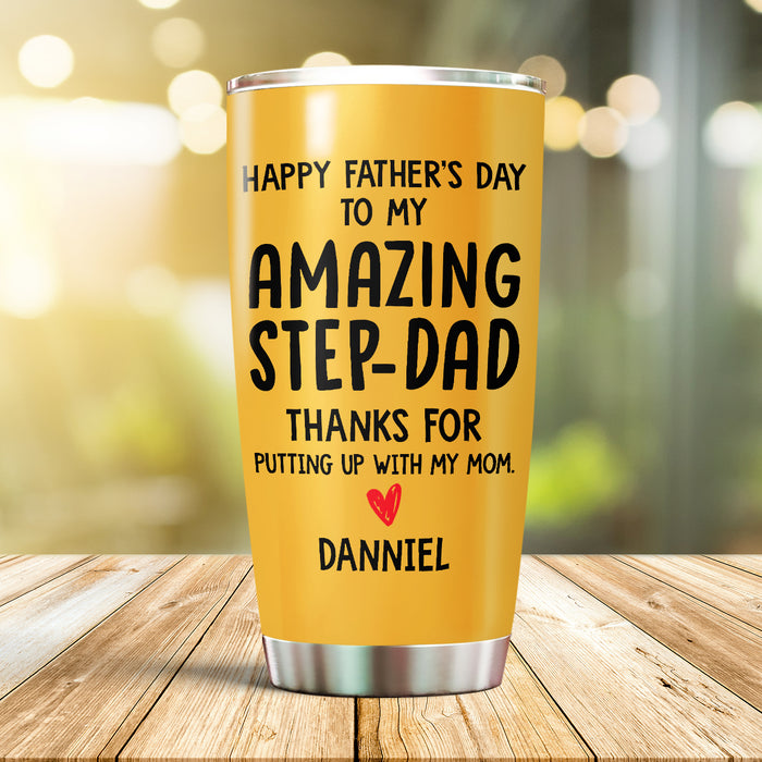 Personalized Tumbler Gifts For Step Dad Thanks For Putting Up With My Mom Heart Custom Name Travel Cup For Christmas
