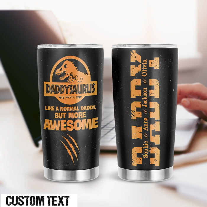 Personalized To My Daddy Tumbler From Son Daughter Monogram Daddysaurus Custom Name 20oz Travel Cup Gifts For Birthday