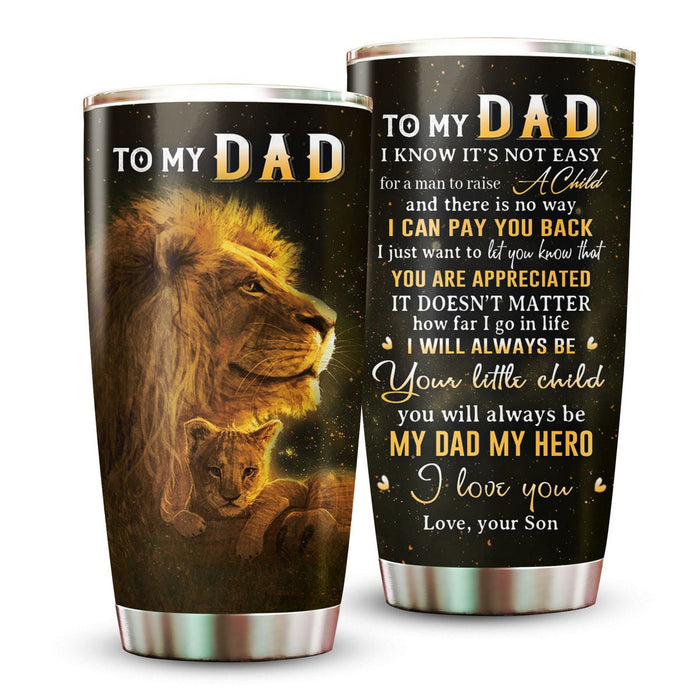 Personalized To My Dad Tumbler From Children Old Lion & Baby You Are Appreciated Custom Name 20oz Travel Cup Gifts