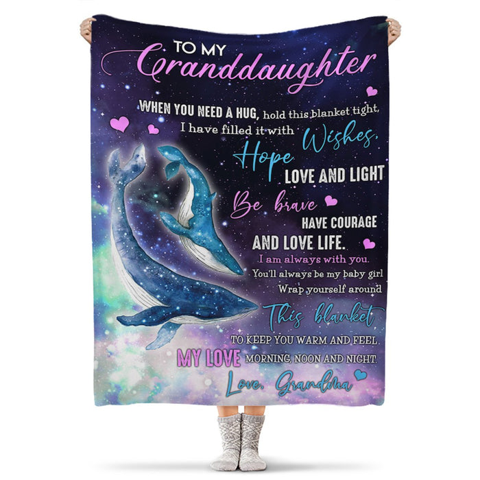 Personalized To My Granddaughter Blanket From Grandma When You Need A Hug Hold This Blanket Tight Swimming Whale Printed