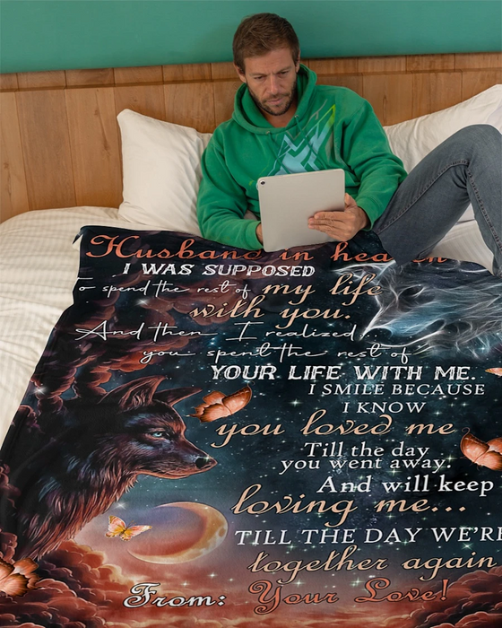 Personalized To My Husband In Heaven Fleece Blanket From Wife I Was Supposed Couple Wolf Printed Blanket
