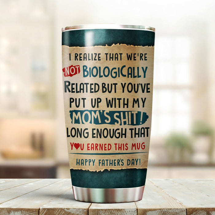 Personalized Tumbler Gifts For Step Dad Vintage We're Not Biologically Related Custom Name Travel Cup For Christmas