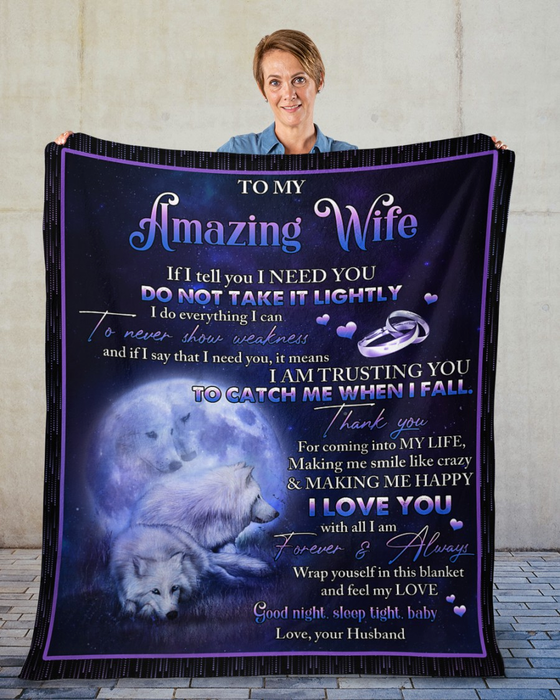 Personalized Blanket To My Amazing Wife If I Tell You I Need You Full Moon & Wolf Couple Valentine Blanket Custom Name