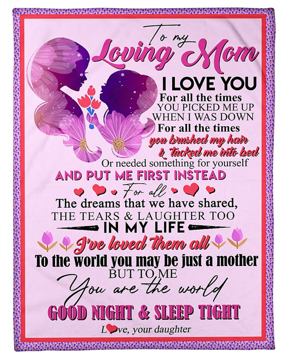 Personalized Blanket To My Mom From Daughter To Me You Are The World Mother And Daughter Print Custom Name