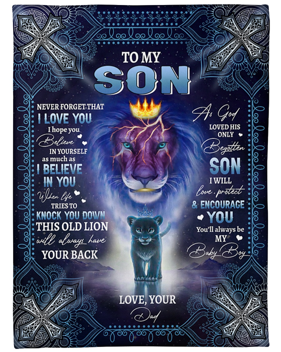 Personalized To My Son Blanket From Dad Never Forget That I Love You Old Lion & Baby Lion With Christ Cross Printed