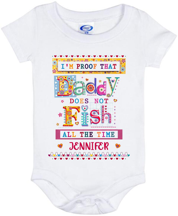 Personalized Baby Onesie For Fishing Lovers Daddy Doesn't Fish All The Time Colorful Style Heart Print Custom Name