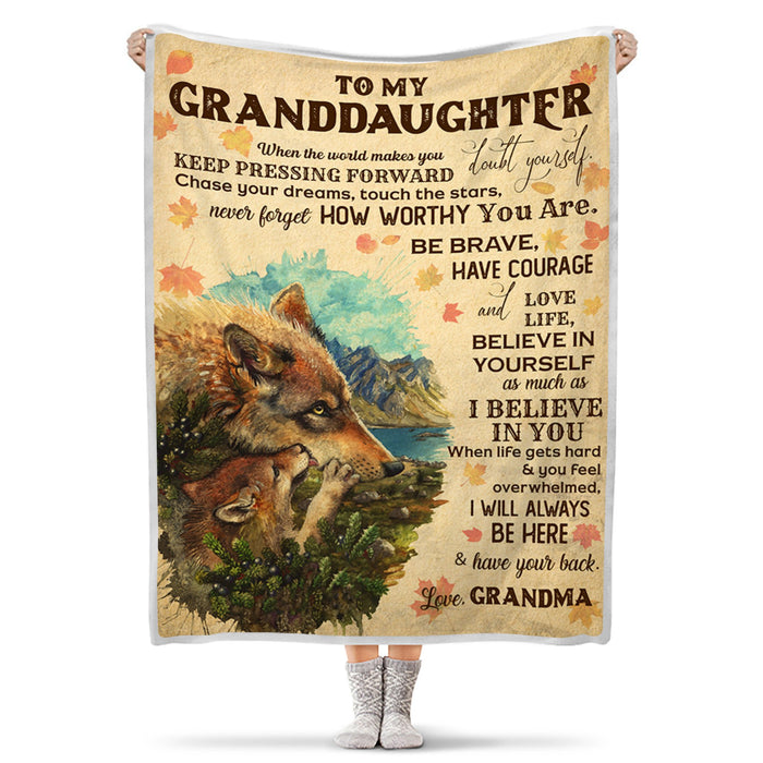 Personalized To My Granddaughter Blanket From Grandma When Life Gets Hard And You Feel Overwhelmed Print Old Wolf & Baby