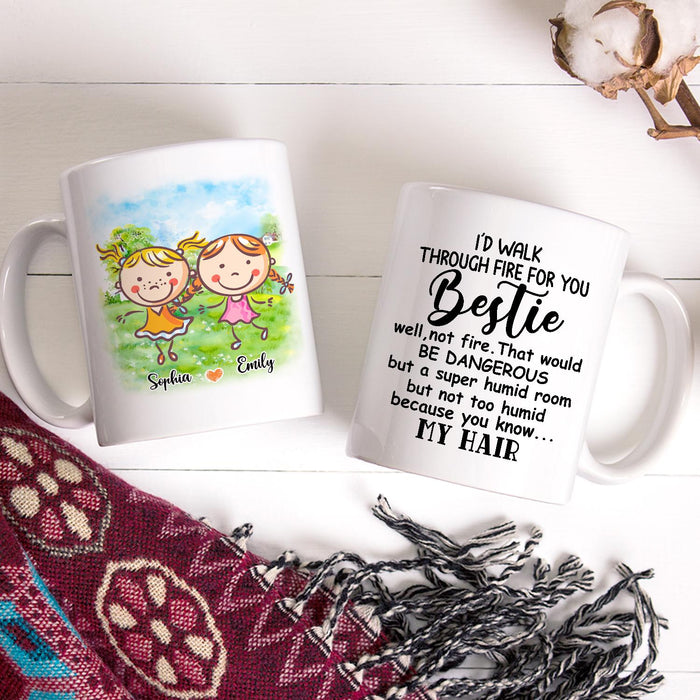 Personalized Ceramic Coffee Mug For Bestie BFF I'd Walk Through Fire Cute Girls Print Custom Name 11 15oz Cup