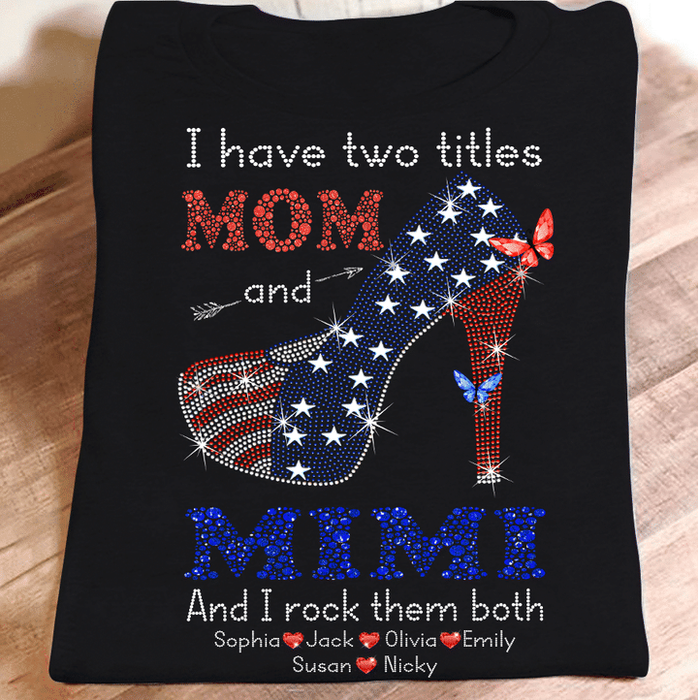 Personalized T-Shirt For Grandma Two Titles High Heels With USA Flag Design Custom Grandkids Name 4th July Day Shirt