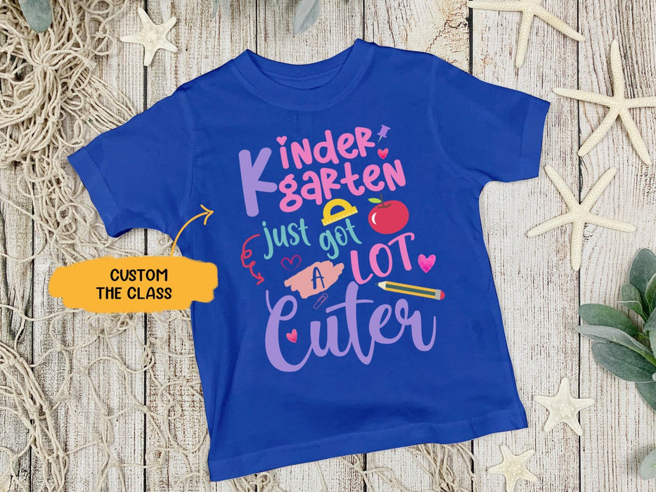 Personalized T-Shirt For Kids Kindergarten Just Got A lot Cuter Pencil Printed Custom Grade Level Back To School Outfit