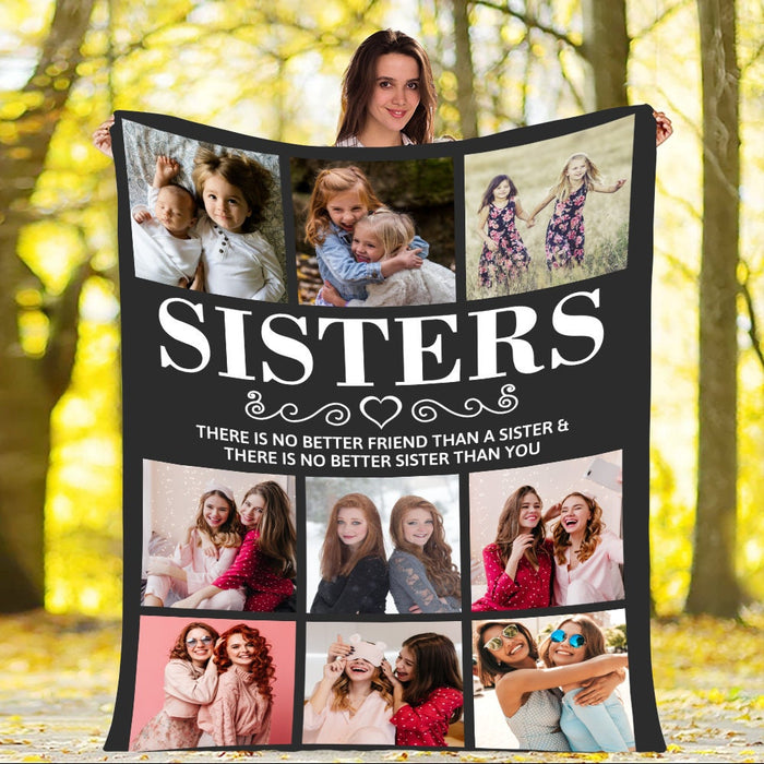 Personalized To My Bestie Sister Blanket There Is No Better Friend Than A Sister Custom Name & Photo Gifts For Christmas