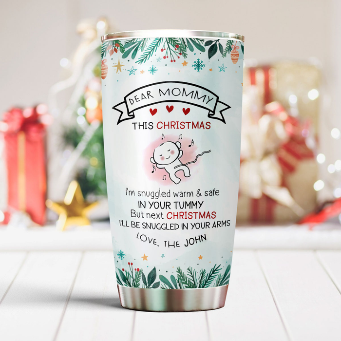 Personalized Tumbler Gifts For New Mom Snuggled Warm And Safe In Your Tummy Custom Name Travel Cup For First Christmas