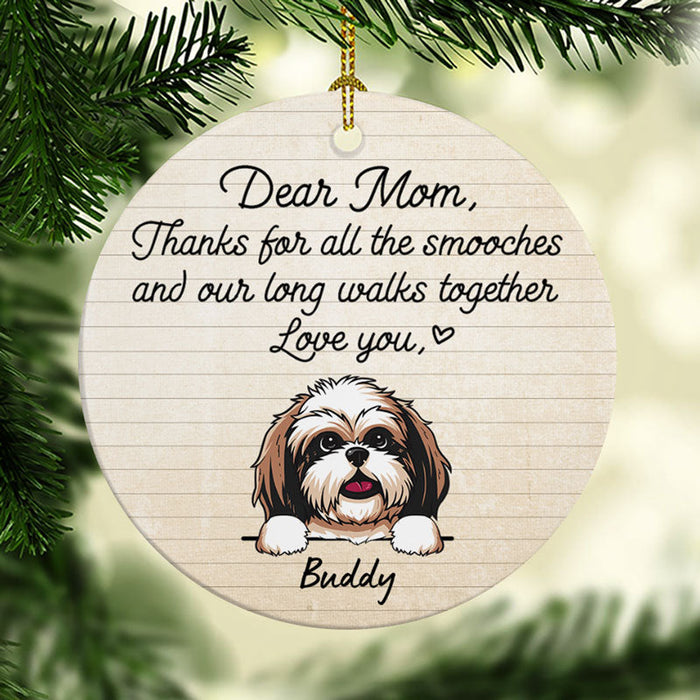 Personalized Ornament For Dog Lovers Dear Mom Thanks For All The Smooches Custom Name Tree Hanging Gifts For Christmas