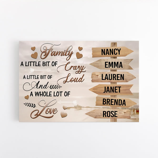 Personalized Multi Name Premium Canvas Poster Love Quote Family A Little Bit Of Crazy