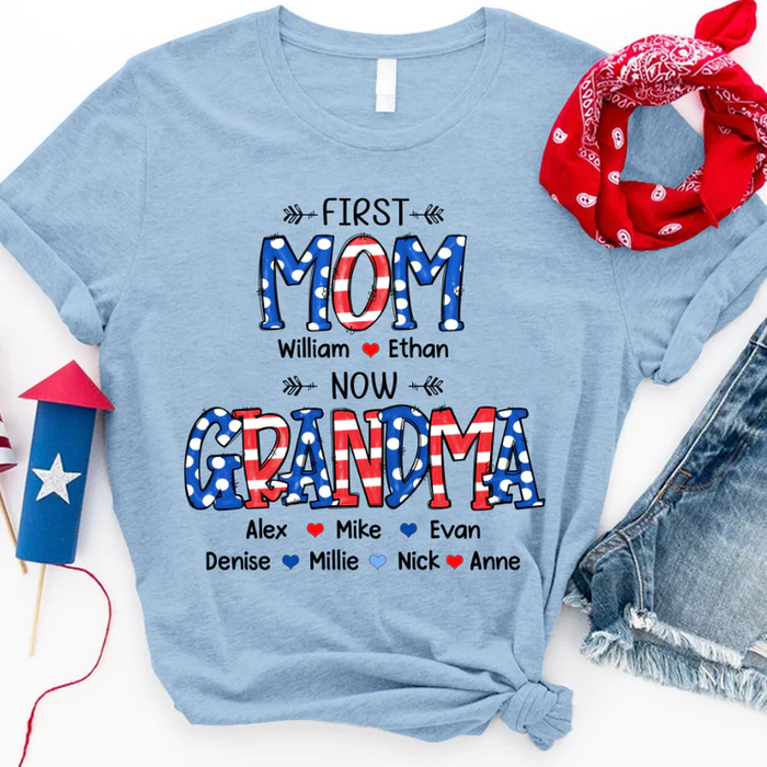 Personalized T-Shirt For Grandma First Mom Now Grandma USA Flag Design Custom Grandkids Name 4th Of July Shirt