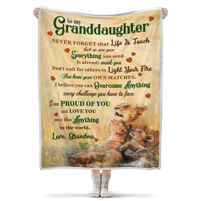 Personalized To My Granddaughter Blanket From Grandma Never Forget That Life Is Touch Lion Family Printed