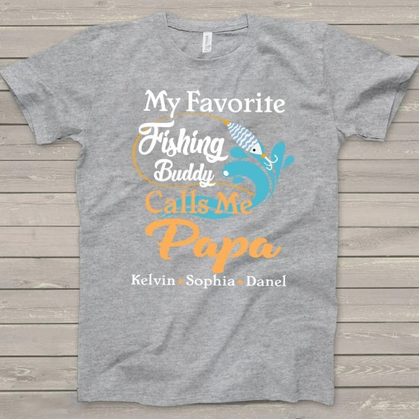 Personalized Shirt For Grandpa My Favorite Fishing Buddy Call Me Papa Custom Grandkids Name Shirt For Fishing Lovers