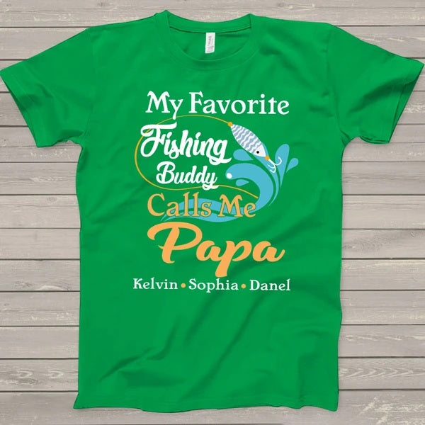 Personalized Shirt For Grandpa My Favorite Fishing Buddy Call Me Papa Custom Grandkids Name Shirt For Fishing Lovers