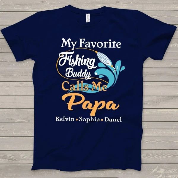 Personalized Shirt For Grandpa My Favorite Fishing Buddy Call Me Papa Custom Grandkids Name Shirt For Fishing Lovers