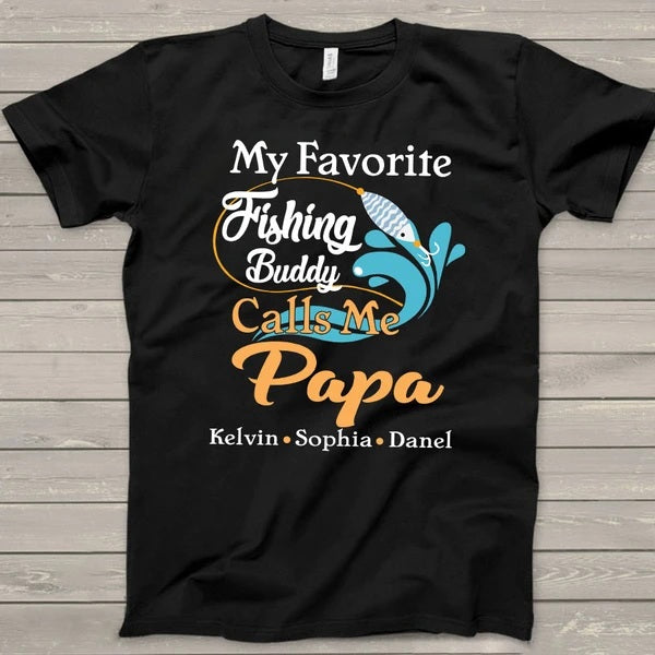 Personalized Shirt For Grandpa My Favorite Fishing Buddy Call Me Papa Custom Grandkids Name Shirt For Fishing Lovers