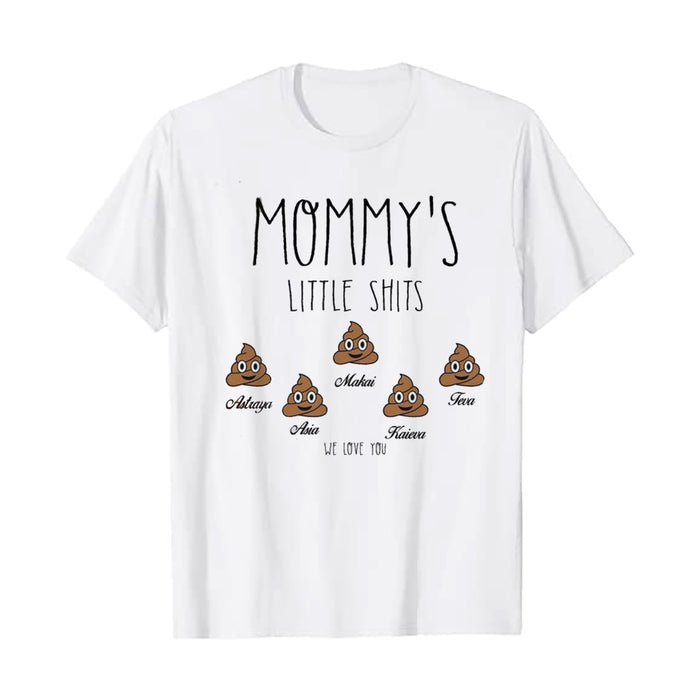 Personalized T-Shirt For Mom From Son Daughter Mommy's Little Shits Funny Cute Tee Custom Name Gifts For Mothers Day