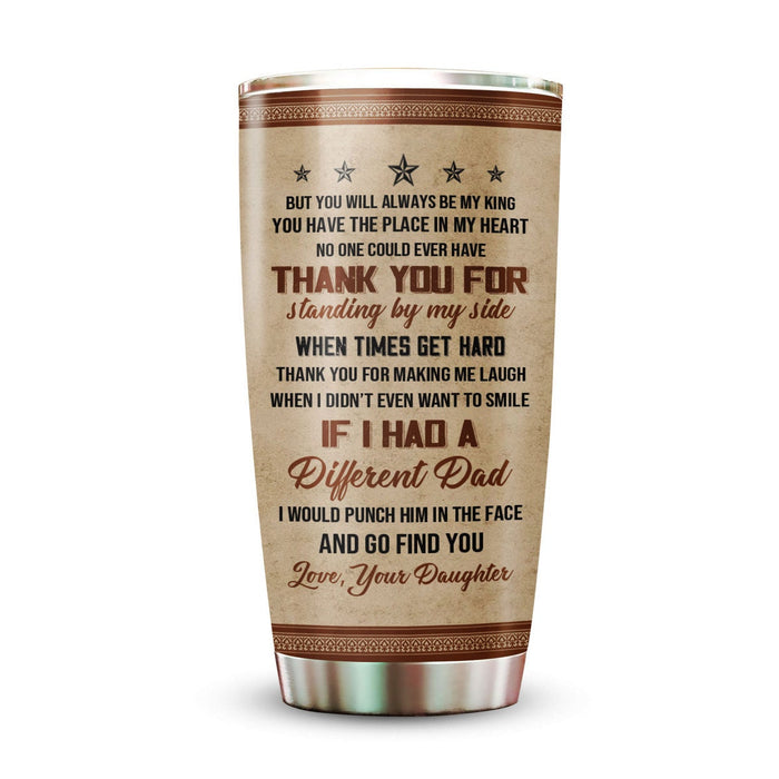 Personalized To My Dad Tumbler From Daughter Vintage No One In This World Can Love Custom Name 20oz Travel Cup Gifts