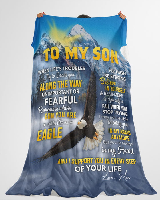 Personalized To My Son Blanket From Mom Dad Custom Name When Life's Troubles Try To Scare Eagle Gifts For Birthday